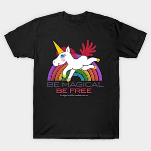 Be Magical, Be Free — Rainbow Unicorn Cuties Illustration series T-Shirt